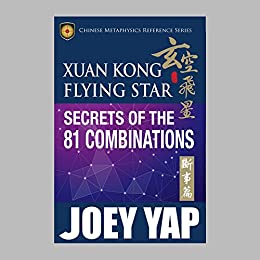 Xuan Kong Flying Star Secrets of the 81 Combinations - Epub + Converted Pdf